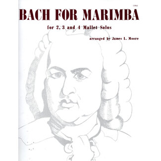 Alfred Publishing Co. Bach for Marimba for 2, 3 and 4 Mallet Solos - 13940 - James Moore