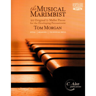 C. Alan Publications The Musical Marimbist - 16640 - Tom Morgan