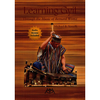Meredith Music Publications (dist. by GIA Publications) Learning Gyil - G-11174 - Michael Vercelli