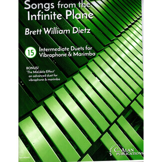 C. Alan Publications Songs from the Infinite Plane 15 Intermediate Duets for Vibraphone & Marimba - 23410 - Brett Dietz