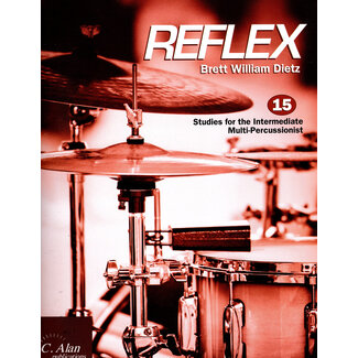 C. Alan Publications Reflex 15 Studies for Intermediate Percussionist - 16560 - Brett Dietz