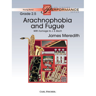 Carl Fischer Music Arachnophobia and Fugue - by James Meredith