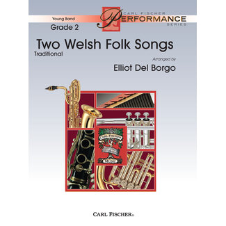 Carl Fischer Music Two Welsh Folk Songs - by Anonymous