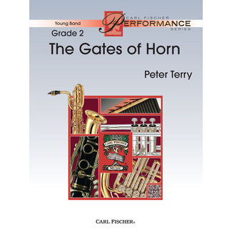 Carl Fischer Music The Gates of Horn - by Peter Terry