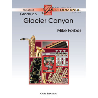 Carl Fischer Music Glacier Canyon - by Mike Forbes