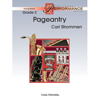 Carl Fischer Music Pageantry - by Carl Strommen