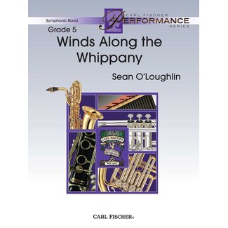 Carl Fischer Music Winds Along the Whippany - by Sean O'Loughlin