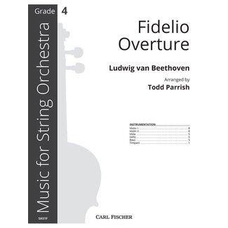 Carl Fischer Music Fidelio Overture - by Ludwig van Beethoven