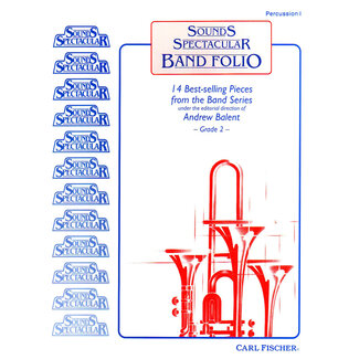 Carl Fischer Music Sounds Spectacular Band Folio - by Various