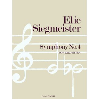 Carl Fischer Music Symphony No. 4 - by Elie Siegmeister