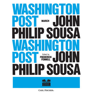 Carl Fischer Music The Washington Post - by John Philip Sousa