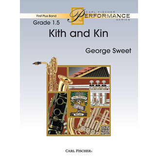 Carl Fischer Music Kith and Kin - by George Sweet