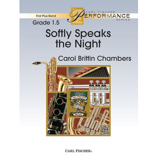 Carl Fischer Music Softly Speaks the Night - by Carol Brittin Chambers