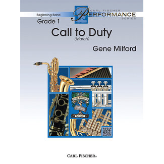 Carl Fischer Music Call to Duty - by Gene Milford