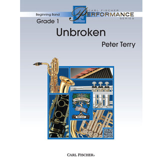 Carl Fischer Music Unbroken - by Peter Terry