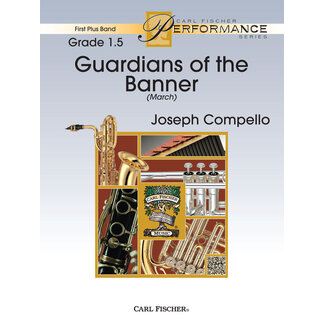 Carl Fischer Music Guardians of the Banner - by Joseph Compello