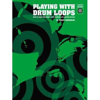 Carl Fischer Music Playing With Drum Loops - by Donald Gruendler