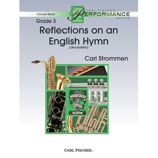 Carl Fischer Music Reflections On An English Hymn - by Carl Strommen