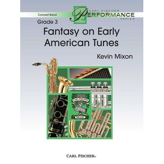 Carl Fischer Music Fantasy On Early American Tunes - by Kevin Mixon
