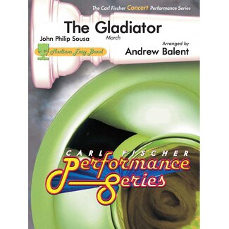 Carl Fischer Music The Gladiator (March) - by John Philip Sousa