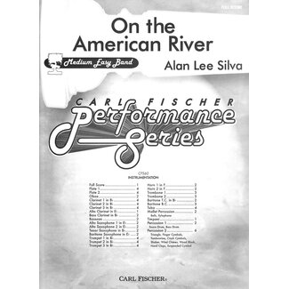 Carl Fischer Music On The American River - by Alan Lee Silva