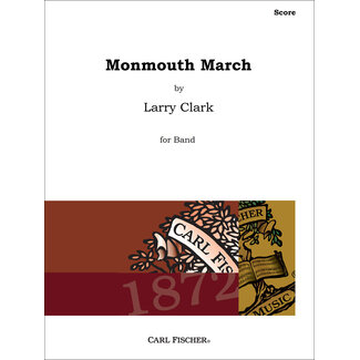 Carl Fischer Music Monmouth March - by Larry Clark