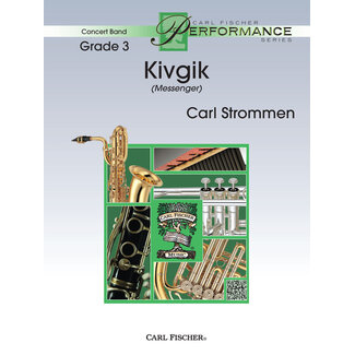 Carl Fischer Music Kivgik - by Carl Strommen