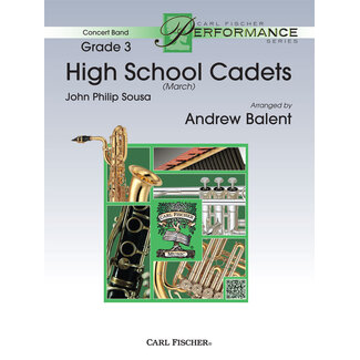 Carl Fischer Music High School Cadets - by John Philip Sousa
