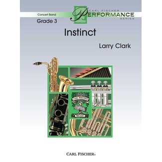 Carl Fischer Music Instinct - by Larry Clark