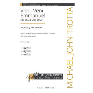 Carl Fischer Music Veni, Veni Emmanuel - by Michael John Trotta