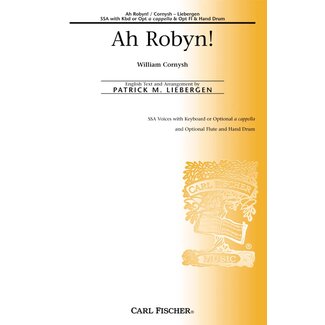 Carl Fischer Music Ah Robyn! - by William Cornysh