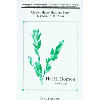 Carl Fischer Music O Praise Ye the Lord - by Charles Hubert Parry