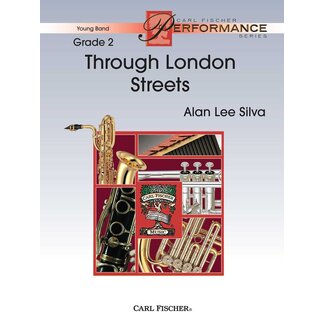 Carl Fischer Music Through London Streets - by Alan Lee Silva