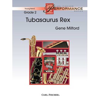 Carl Fischer Music Tubasaurus Rex - by Gene Milford