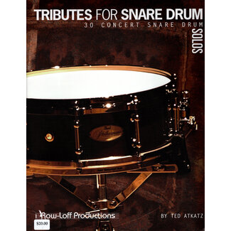Row-Loff Productions Tributes for Snare Drum Solos - 1025 - Ted Atkatz