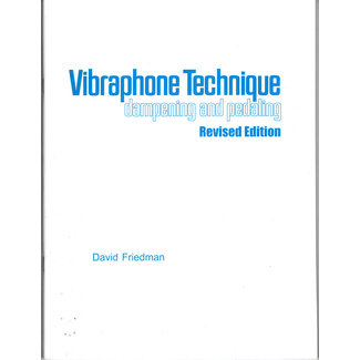 Berklee Press Publications Vibraphone Technique: Dampening and Pedaling - by David Friedman