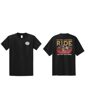 OLD FORT DAYS Where Legends Ride T-Shirt