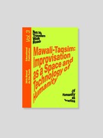 CARA Mawali—Taqsim: Improvisation as a Space and Technology of Humanity