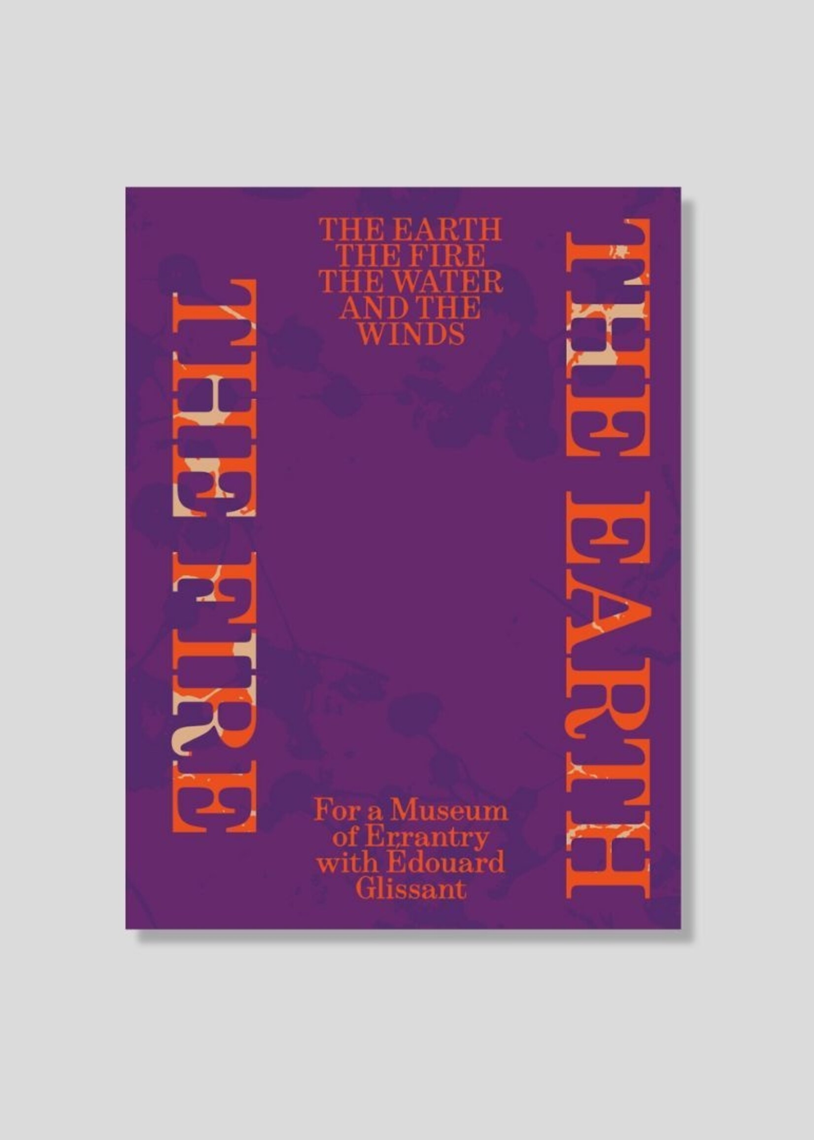 CARA The Earth, the Fire, the Water, and the Winds: For a Museum of Errantry with Édouard Glissant
