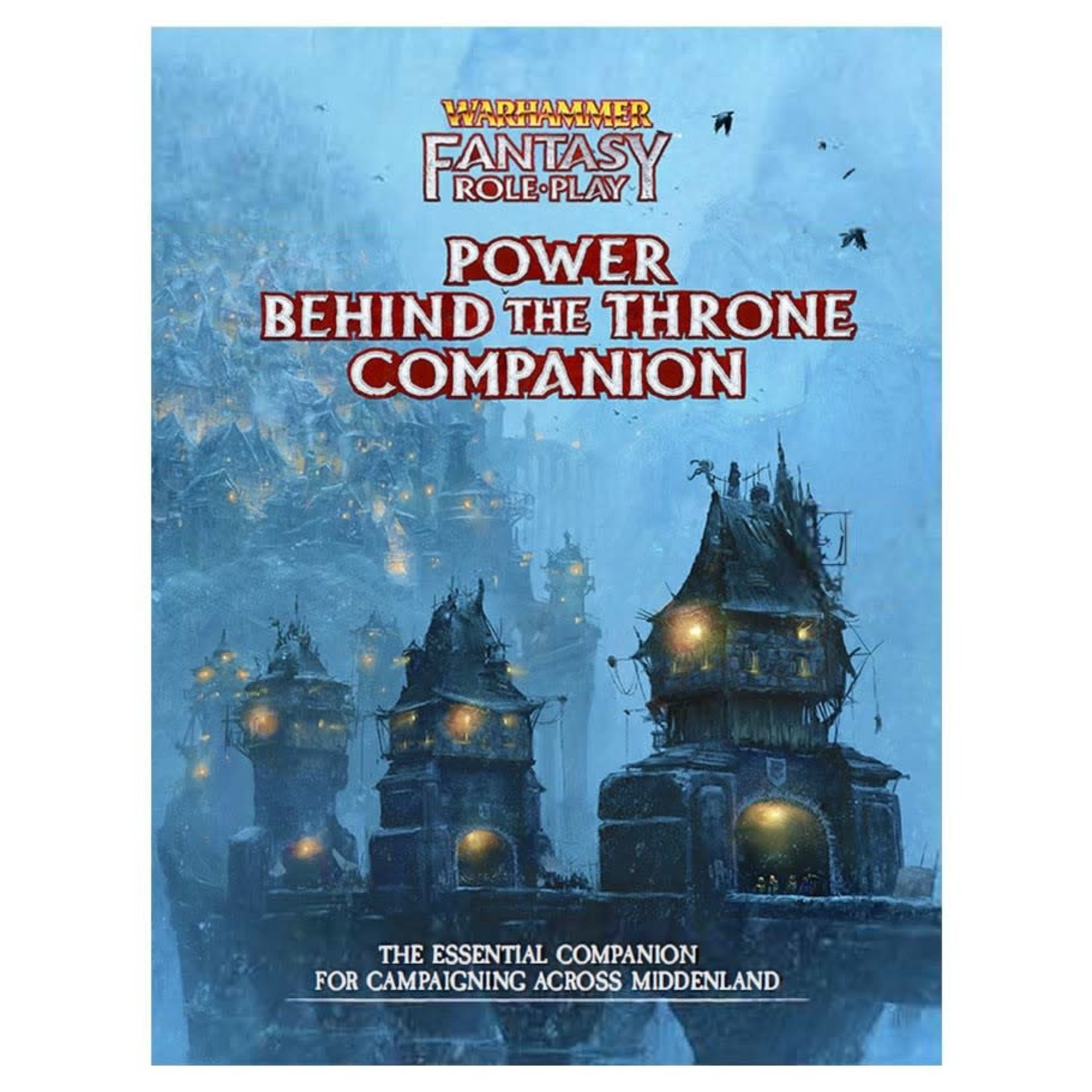 Cubicle 7 Warhammer Fantasy Roleplay: Power Behind the Throne Companion