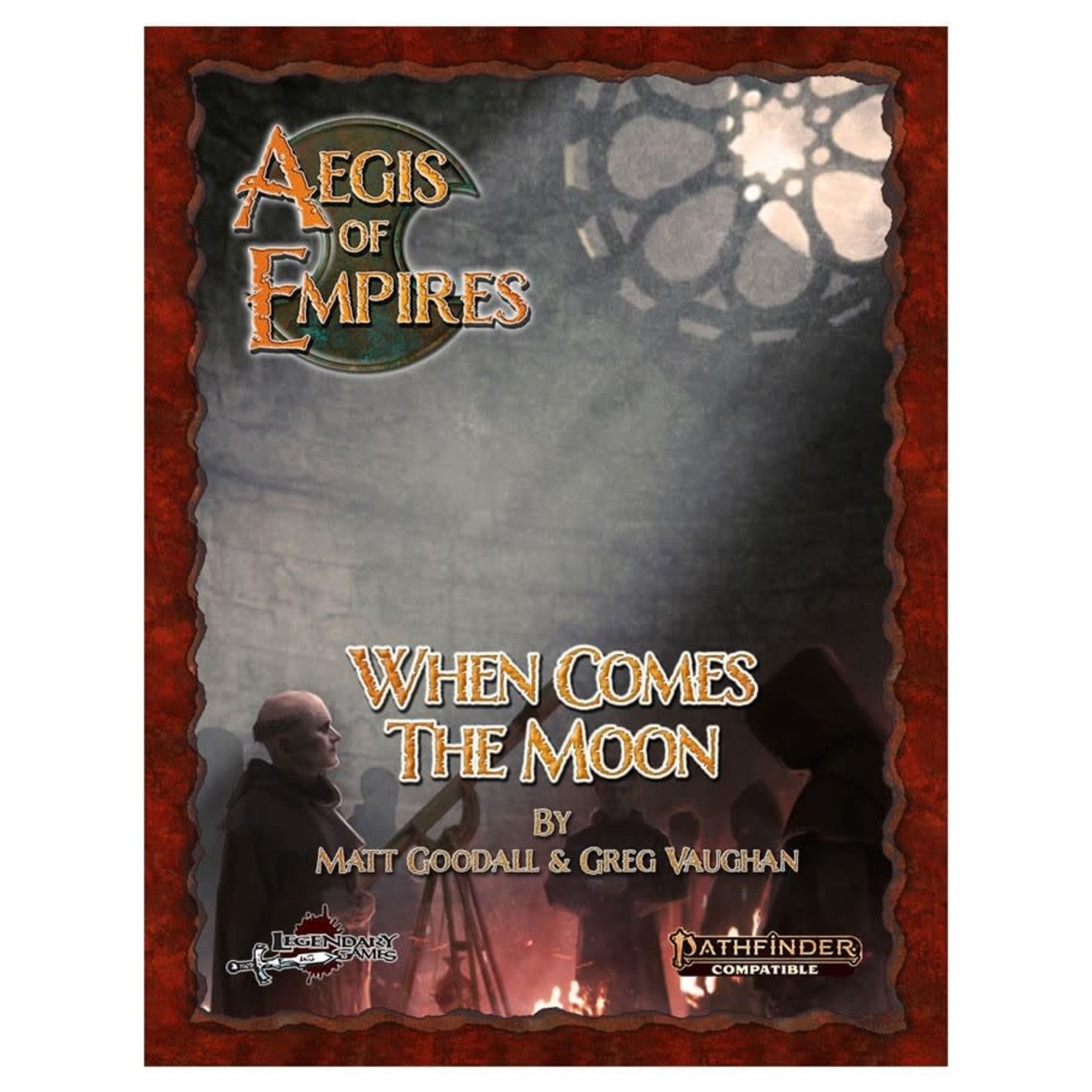 Legendary Games Aegis of Empires: AE3 Adventure When Comes the Moon Pathfinder
