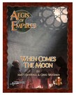 Legendary Games Aegis of Empires: AE3 Adventure When Comes the Moon 5E