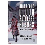 Osprey Publishing Righteous Blood Ruthless Blades Wuxia Roleplaying Game