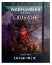 Warhammer 40k Warhammer 40k: Crusade: Mission Pack: Containment Warhammer 40k Warhammer 40k: Crusade: Mission Pack: Containment