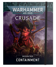 Warhammer 40k Warhammer 40k: Crusade: Mission Pack: Containment