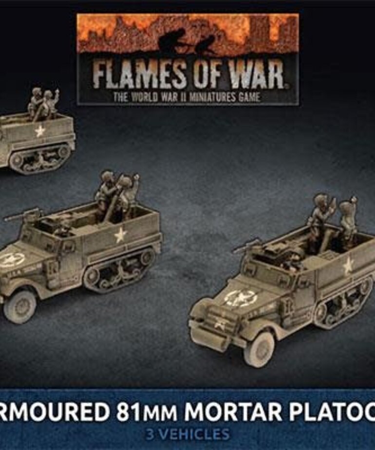 Flames of War Flames of War: American: Armored 81mm Mortar Platoon
