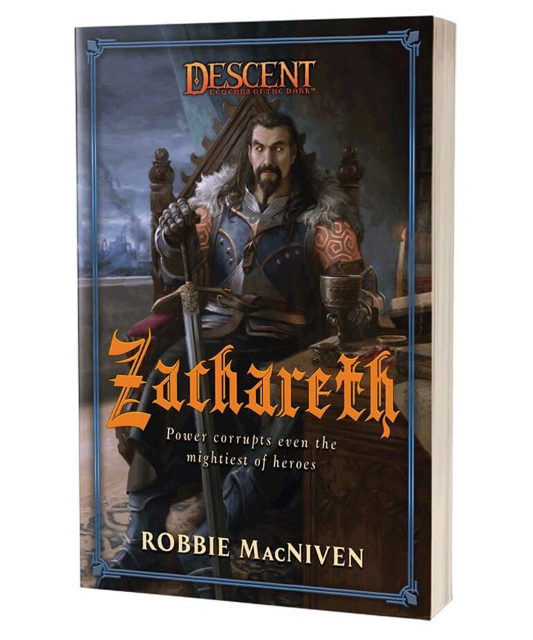 Aconyte Novel: Descent: Zachareth - Robbie MacNiven