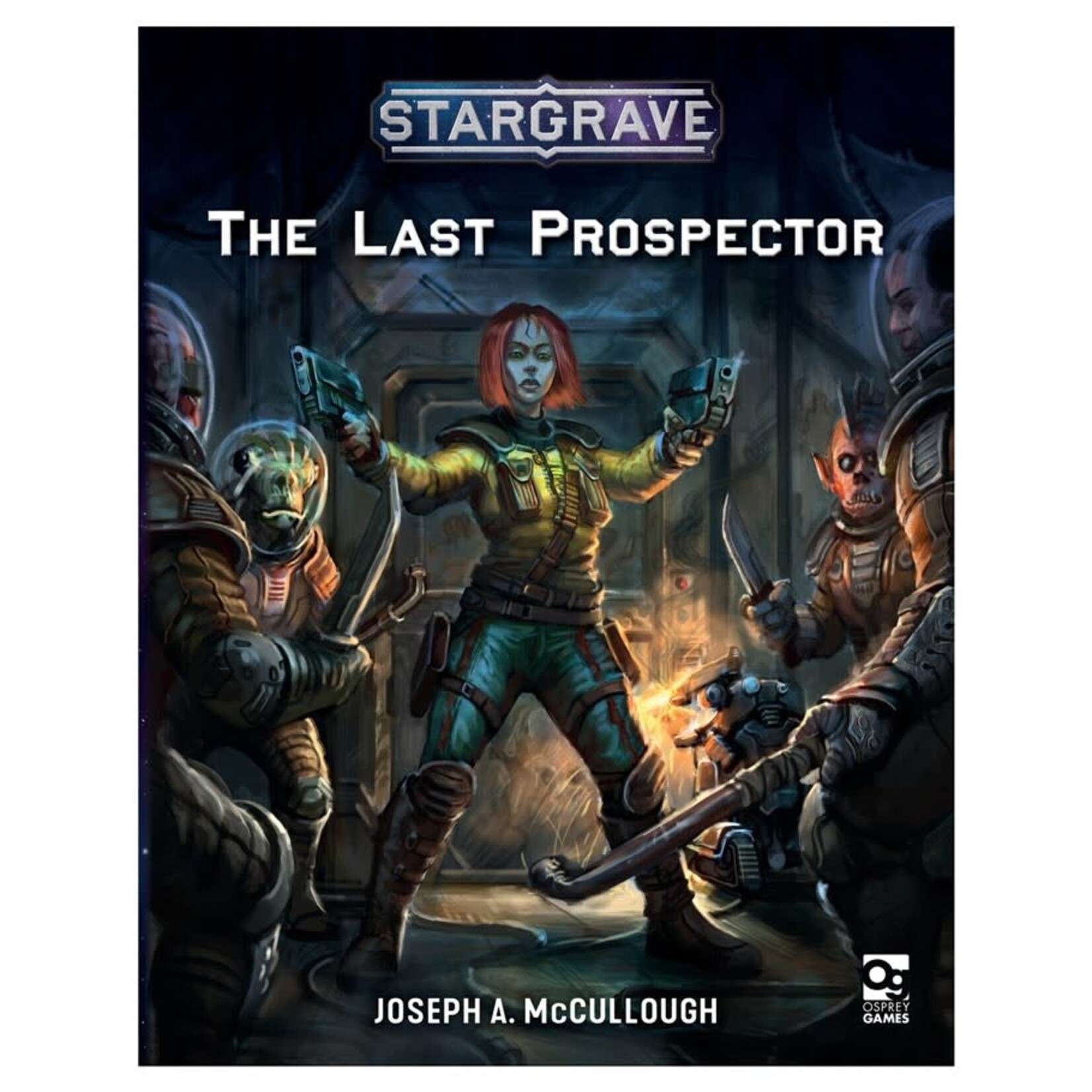 Osprey Publishing Stargrave: The Last Prospector