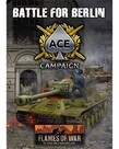 Flames of War Flames of War: Battle for Berlin Ace Campaign Flames of War Flames of War: Battle for Berlin Ace Campaign