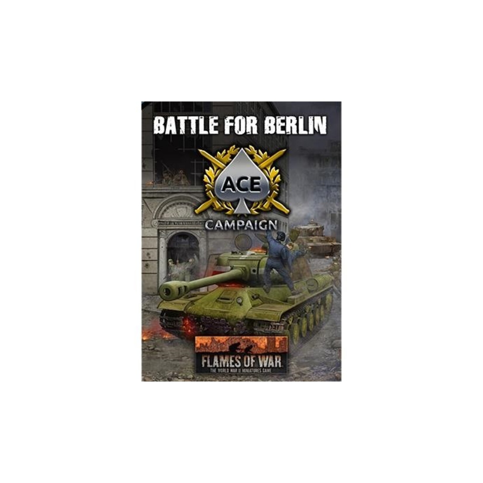 Flames of War Flames of War: Battle for Berlin Ace Campaign